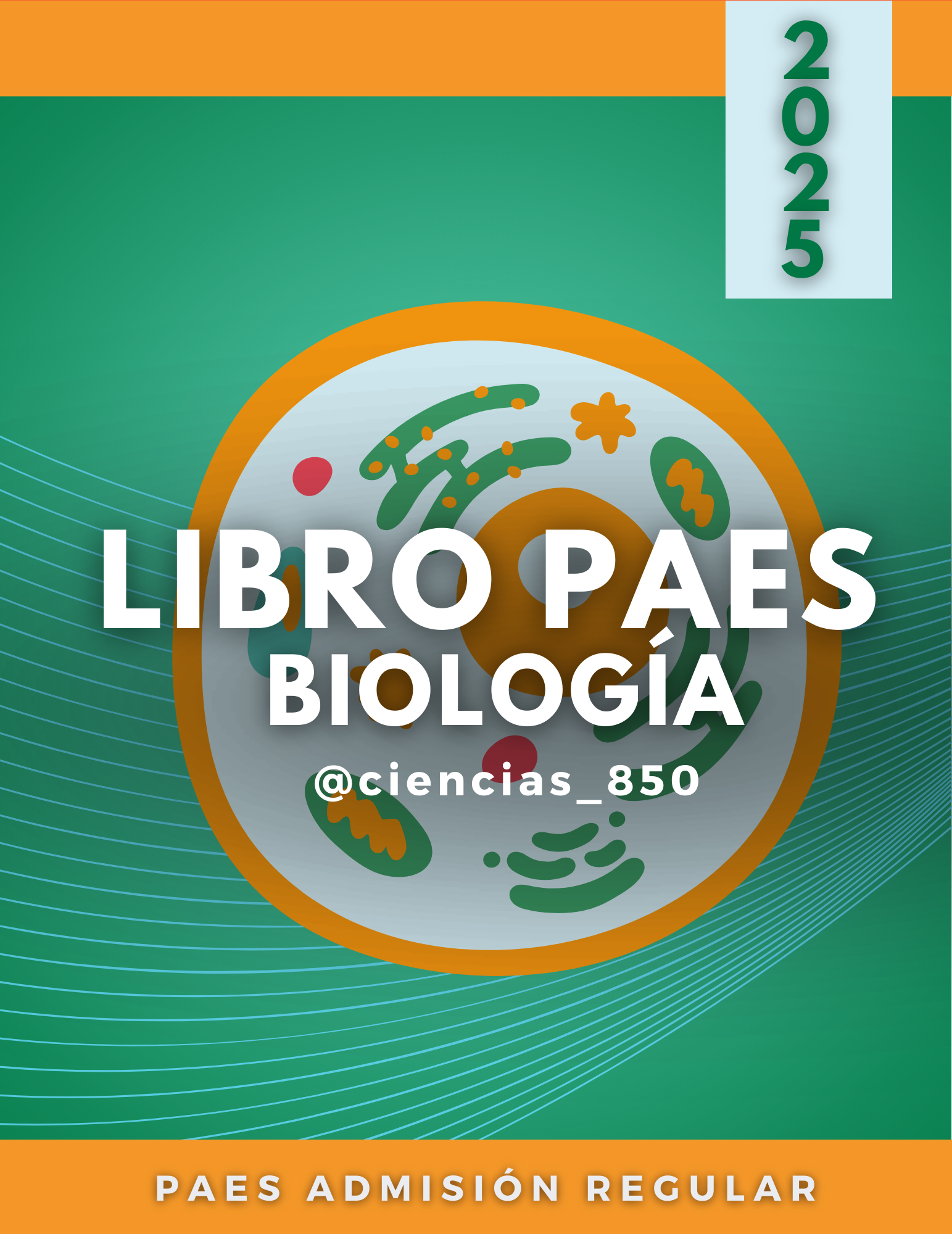 Libro de biología módulo común PAES Admisión regular 2025 Ciencias850