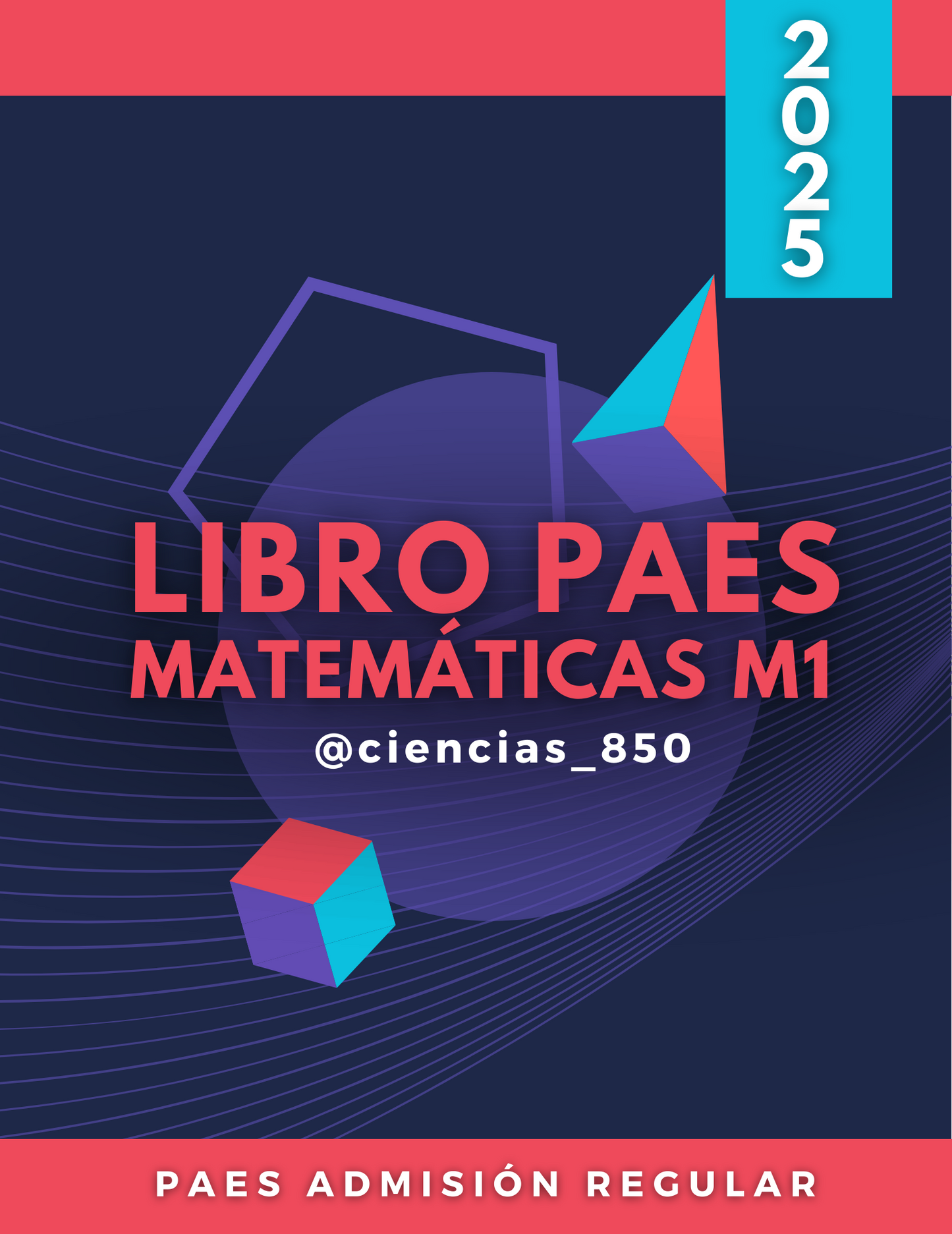 MATEMÁTICAS M1 PAES REGULAR - ADMISIÓN 2025